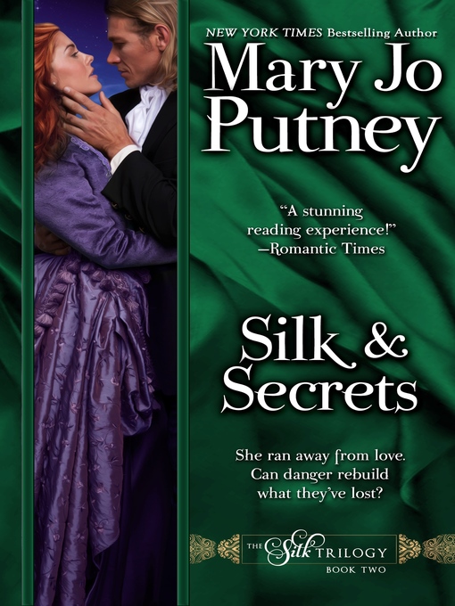 Title details for Silk and Secrets by Mary Jo Putney - Available